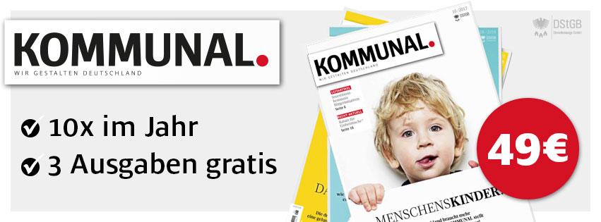 KOMMUNAL-DAS MAGAZIN - testen Sie uns 3 Monate kostenfrei!